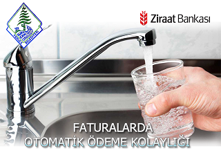 ZİRAAT BANKASI İLE OTOMATİK ÖDEME HİZMETİNİZDE